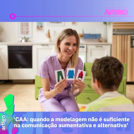 CAA: quando a modelagem não é suficiente na comunicação aumentativa e alternativa